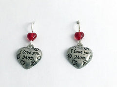 Pewter & Sterling silver I Love You Mom heart dangle earrings--red, Mother, gift